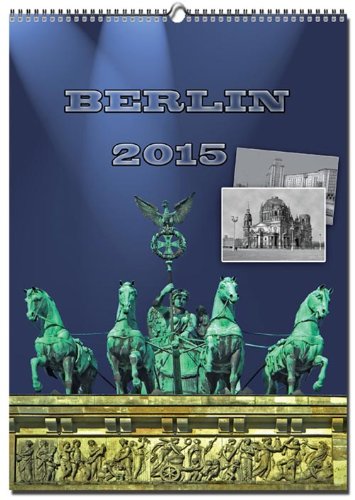 Preisvergleich Produktbild Wandkalender Berlin 2015 A4 (inkl. DVD: Insider Berlin)