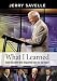 What I Learned: From The Men Who Imparted Into Me The Most