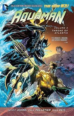 [Aquaman: Throne of Atlantis Volume 3] (By: Paul Pelletier) [published: May, 2014]
