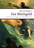  Das Rheingold: Der Ring des Nibelungen. WWV 86 A. Klavierauszug. (Wagner Urtext-Klavierauszüge)