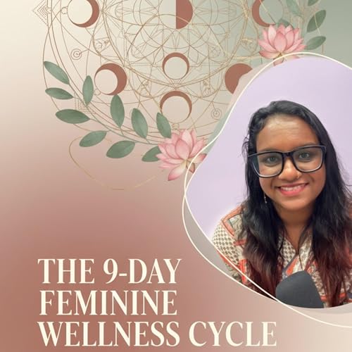 30.The 9-Day Feminine Wellness Cycle