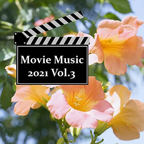 Amazon Music VARIOUS ARTISTSの映画音楽 2021 Vol.3 Amazon.co.jp