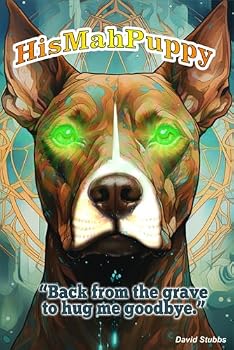 Paperback HisMahPuppy: "Back From The Grave To Hug Me Goodbye." Book
