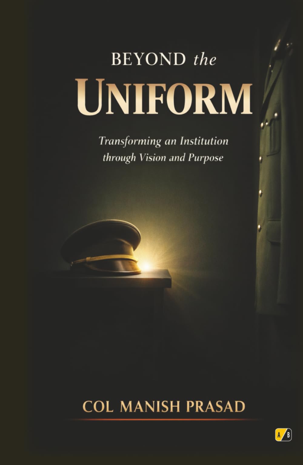 Beyond The Uniform: Transforming An Institution Through Vision And Purpose