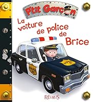 La voiture de police de Brice 2215114789 Book Cover