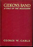 Gideon's Band: A Tale of the Mississippi B00JHOC4KY Book Cover