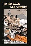 dr pierre ricaud gutschein 10  Le passage des ombres (French Edition)