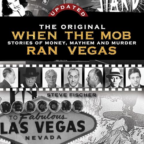 The Original When The Mob Ran Vegas by Steve Fischer episode artwork