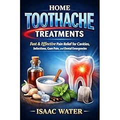 Home Toothache Treatments Audiolibro Por Isaac Water arte de portada
