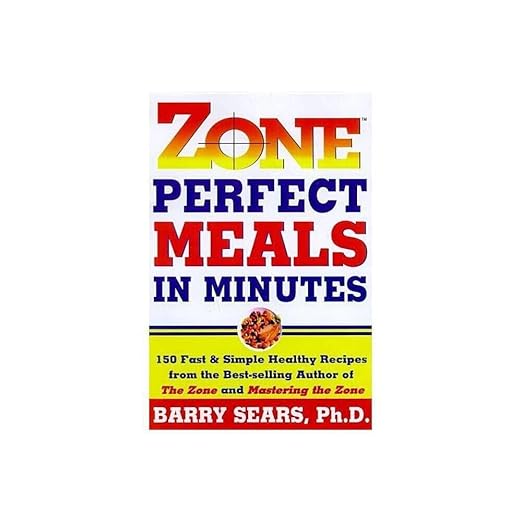 Zone-Perfect Meals in Minutes (The Zone)