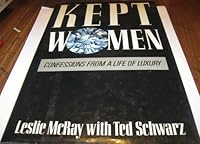 Kept Women: Confessions from a Life of Luxury 0688080219 Book Cover