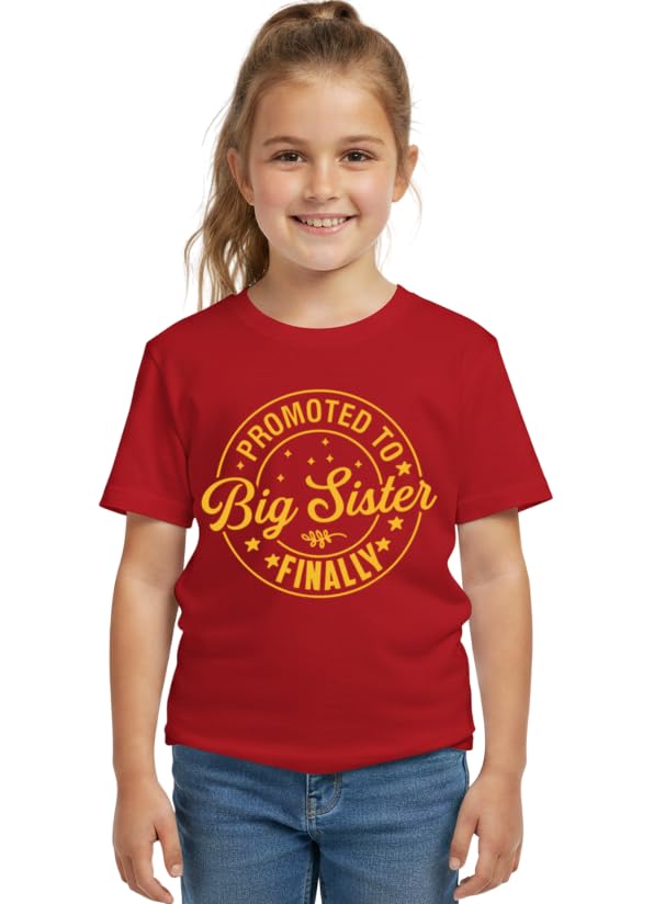 Promoted to Big Sister Finally Printed Half Sleeves Pure Cotton Soft Fabric Rakhi Outfit Tshirt Dress for Kids N8 - Review, Price and Buying Guide