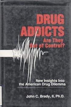 Hardcover Drug Addicts: Are They Out of Control? Book