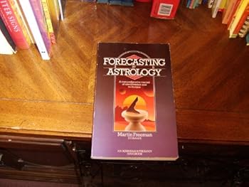 Paperback Forecasting by Astrology: A Comprehensive Manual of Interpretation and Technique Book