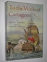 To the walls of Cartagena B0006BR290 Book Cover