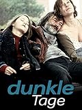 Dunkle Tage