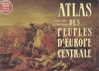 Hardcover Atlas Des Peuples D'Europe Centrale [French] Book