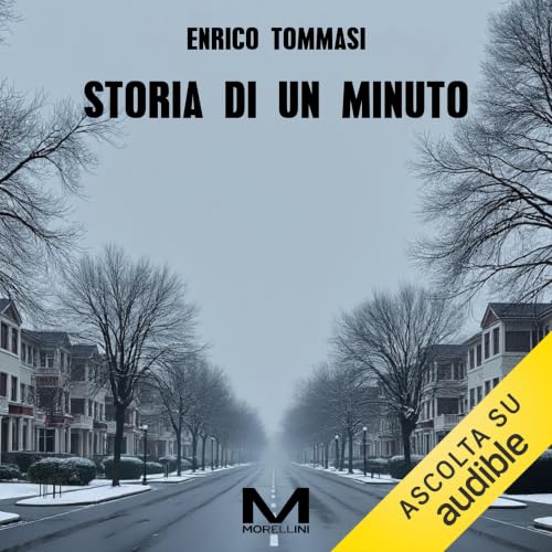 Storia di un minuto Audiolivro Por Enrico Tommasi capa