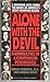 Alone With the Devil: Famous Cases of a Courtroom Psychiatrist