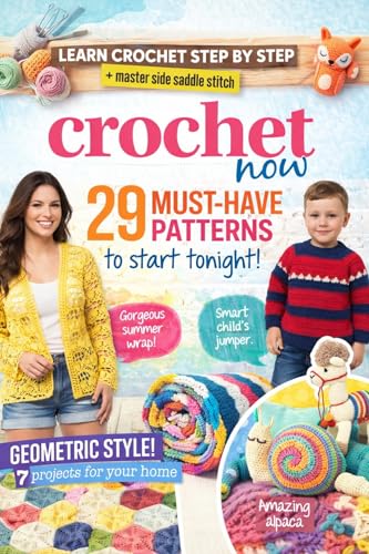 Crochet Instruction Manuscripts Featuring Step-by-Step Techniques, Side Saddle Stitch Guidance, Twenty-Nine Must-Have Patterns, Summer Wraps, Child Jumpers, Geometric Home Projects image 2