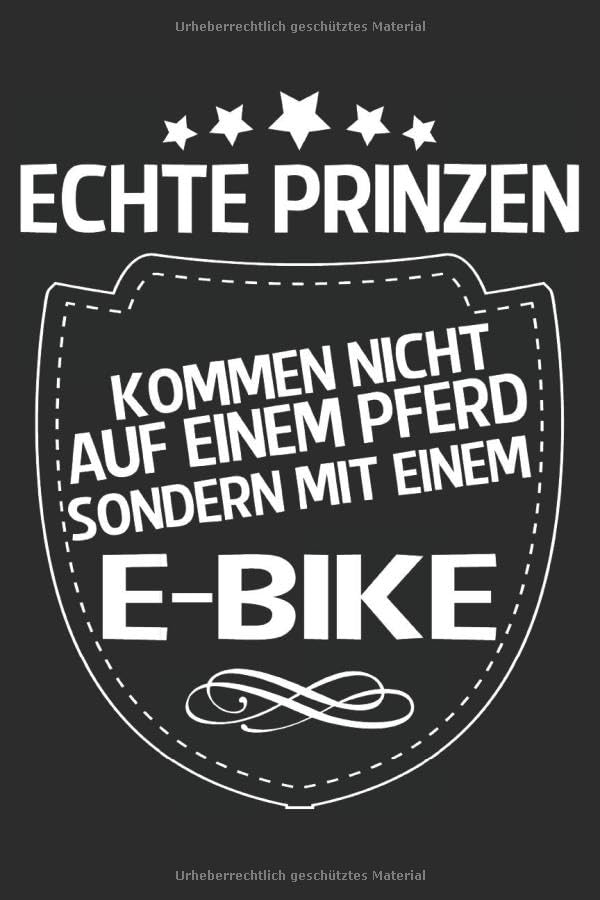 echte prinzen kommen nicht auf einem Pferd sondern mit einem E-bike: A5...