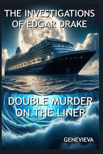 The Investigations of Edgar Drake: Double Murder on the Liner