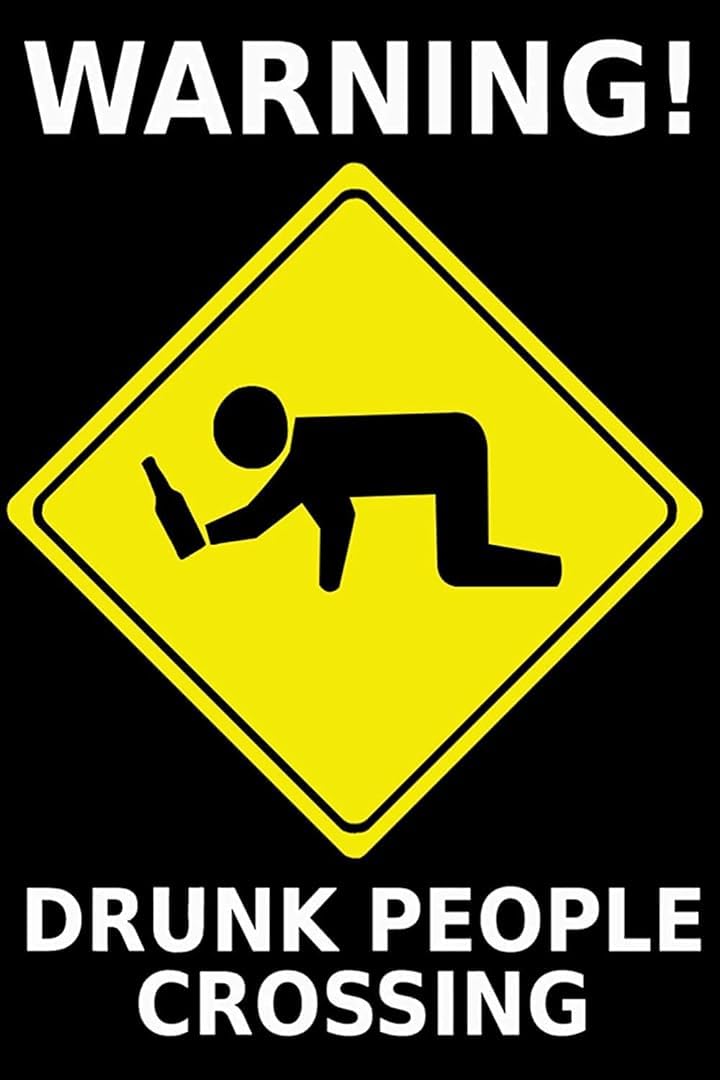 Bioprocess Metal Drunk People Crossing Vintage Plaque Tin Sign 8X12 Inches