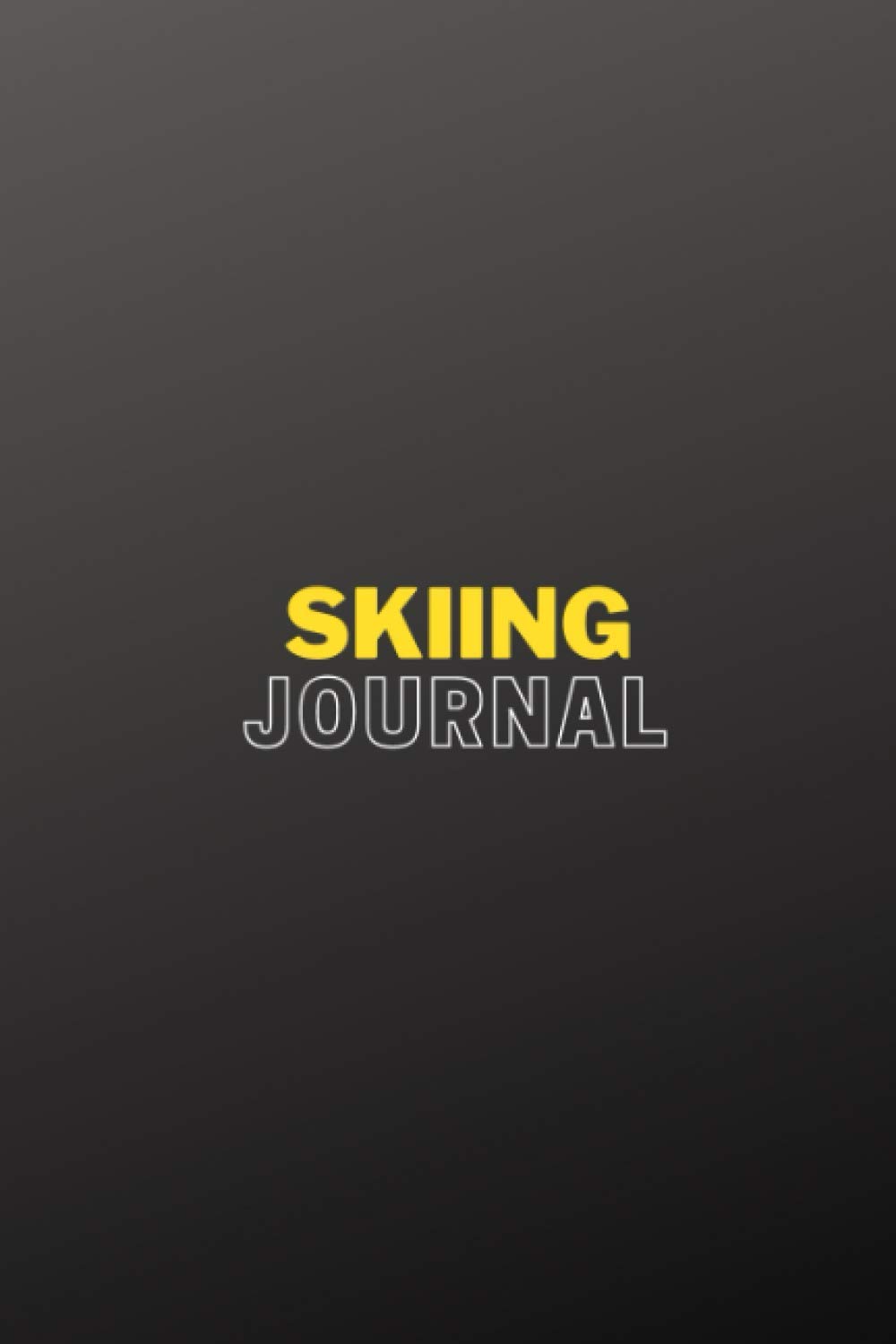 Skiing Journal: Log book to record all your skiing activities | 100 Pages | 6x9 Inches