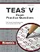 TEAS Exam Practice Questions: TEAS® Practice Tests & Review for the Test of Essential Academic Skills