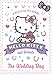 The Wedding Day (Hello Kitty and Friends)