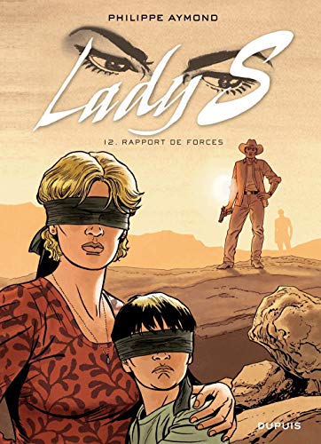 Lady S - tome 12 - Rapport de forces Lady S - tome 12 - Rapport de forces