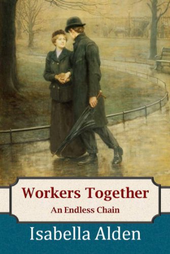 Workers Together: An Endless Chain (English Edition)