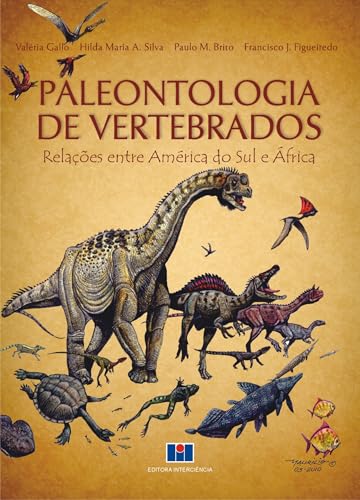 Paleontologia de Vertebrados: Relações Entre América do Sul e África