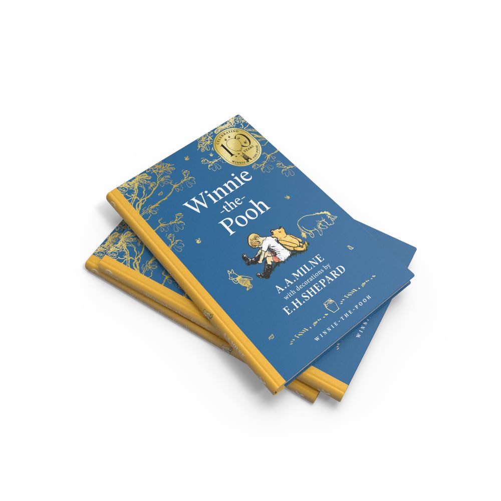 Winnie-the-Pooh: Official NEW collectable edition of definitive, original illustrated Pooh stories from Milne and Shepard for 100th Anniversary 2026 (Winnie-the-Pooh – Classics 100th Anniversary)