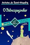  O Principezinho (Edição de 70º aniversário - Integral com Ilustrações Grandes): Com alguns desenhos adicionais e um conto por Wirton Arvel (Antoine de ... et Le Petit Prince) (Portuguese Edition)