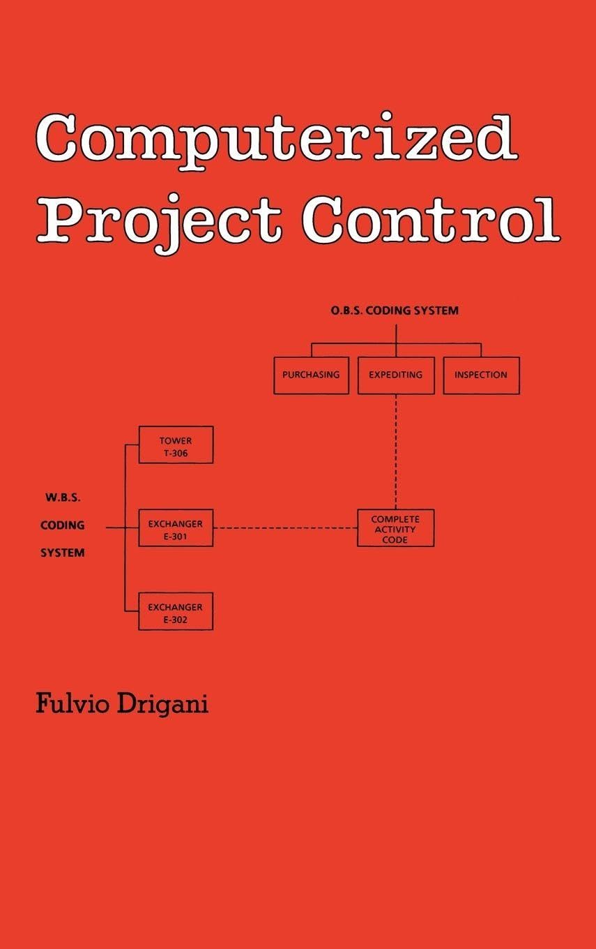 Computerized Project Control (Cost Engineering 13, Band 13)