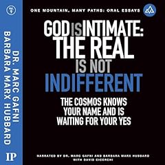 God Is Intimate: The Real Is Not Indifferent cover art