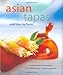 Asian Tapas: Small Bites, Big Flavors