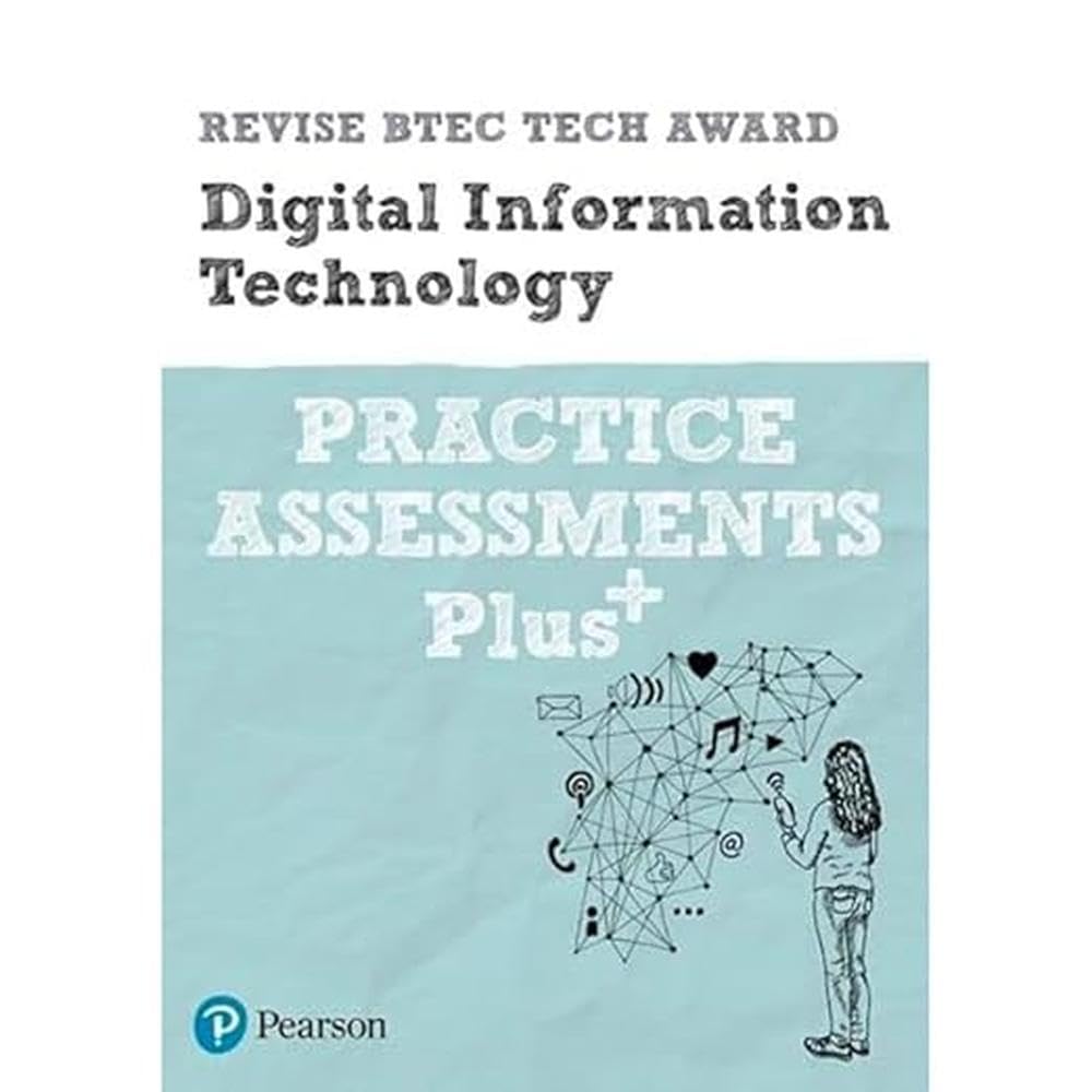 Revise BTEC Tech Award Digital Information Technology Practice Assessments Plus (Pearson Revise)