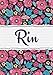 Rin: Taccuino A5 | Nome personalizzato Rin | Regalo di compleanno per moglie, mamma, sorella, figlia ... | Design: blossom | 120 pagine a righe, piccolo formato A5 (14.8 x 21 cm)