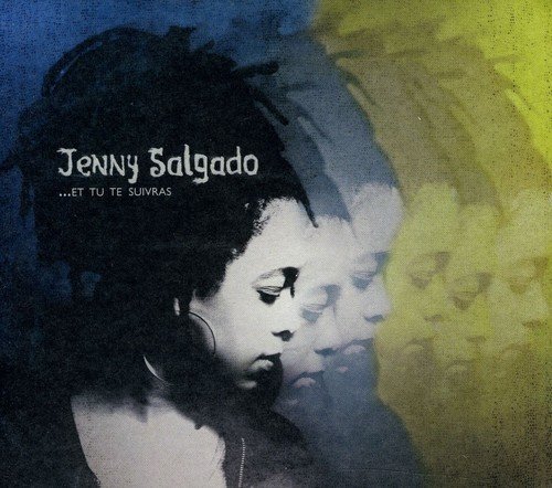 Et Tu Te Suivras [Audio CD] Jenny Salgado
