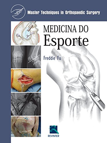 Medicina do Esporte: Master Techniques In Orthopedic Surgery