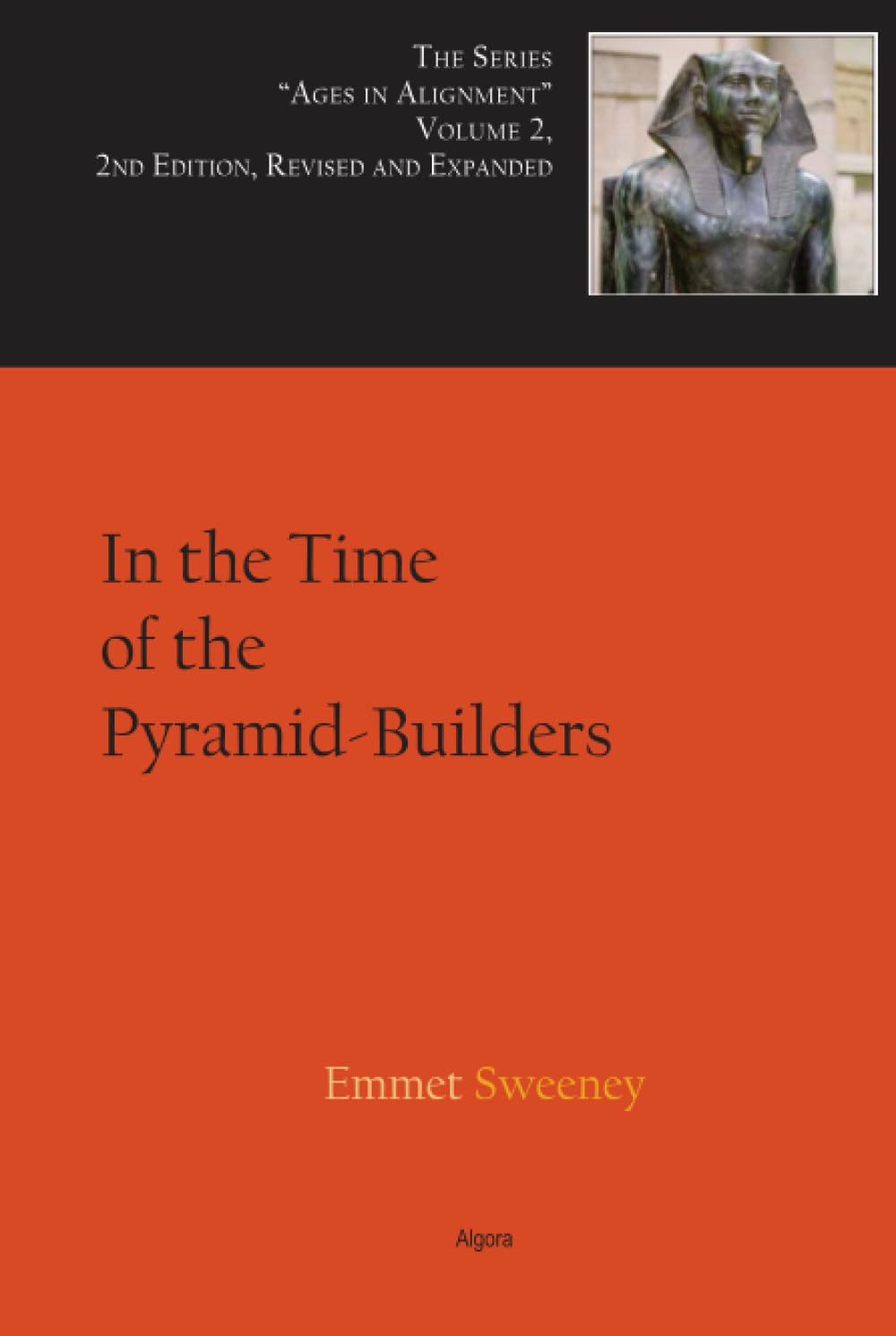 In the Time of the Pyramid-Builders (Ages in Alignment Series)