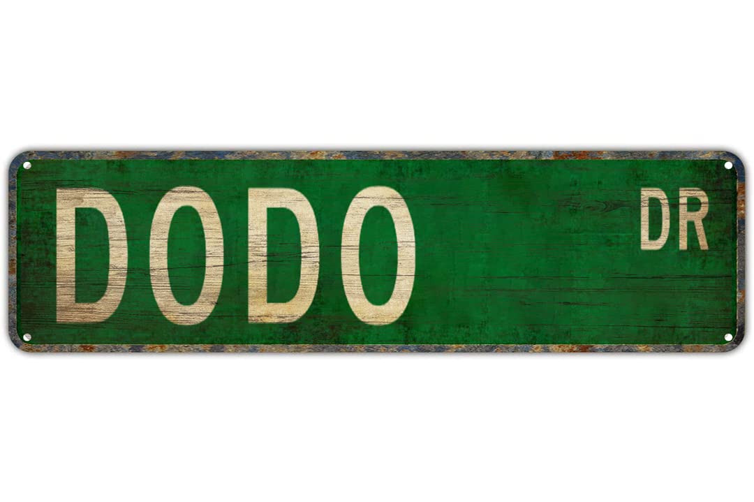 Metal Tin Sign Dodo sign Retro Aluminum Metal Sign for Street Home Office Garden Decor 4x16 Inch