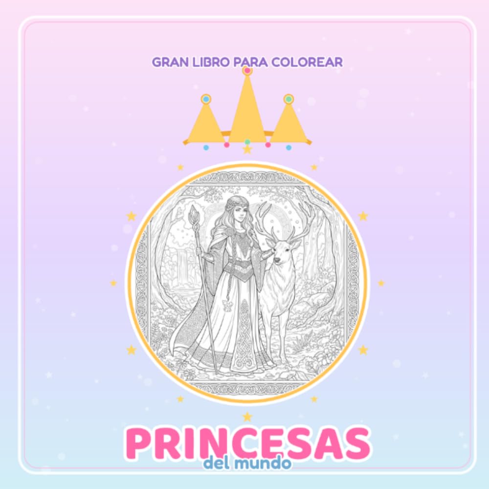 PRINCESAS DEL MUNDO: GRAN LIBRO PARA COLOREAR
