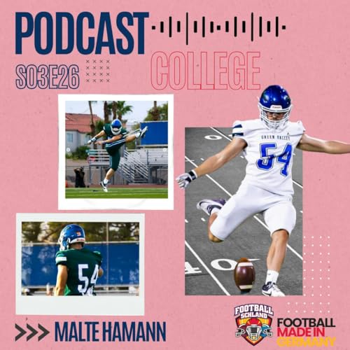 S03E26 Im Gespr&auml;ch mit Malte Hamann, P/K/LB, Dakota State University Trojans