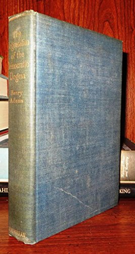 THE DEGRADATION OF THE DEMOCRATIC DOGMA B00085IPW2 Book Cover