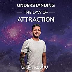 Understanding the Law of Attraction Audiolibro Por Ishar Keshu arte de portada