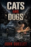 Cats and Dogs