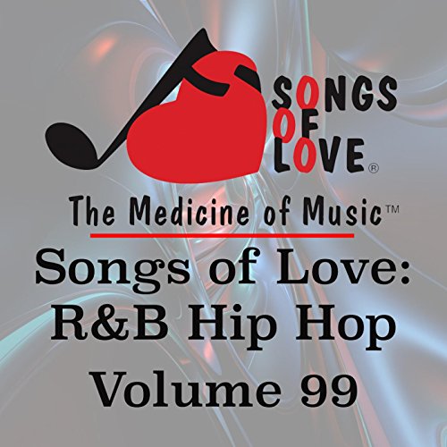 Songs of Love R&B Hip Hop, Vol. 99 Diggs Digital Music Songs of Love R&B Hip Hop, Vol. 99 Diggs Digital Music